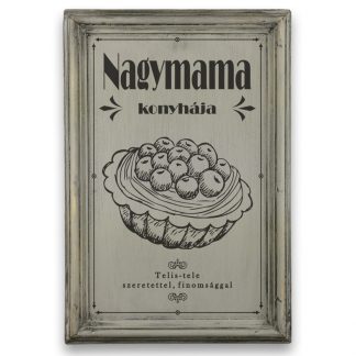Nagymama konyhája - Szürke vintage, vékony keretes tábla