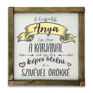 A legjobb anya – Rusztikus, fehér fatábla, tölgy kerettel