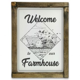 Welcome to our farmhouse - Fehér tábla tölgy kerettel