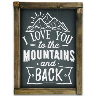 I love you to the mountains and back - Fekete krétatábla tölgy kerettel