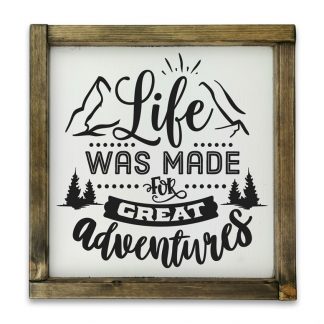 Life was made for great adventures  - Fehér deszkatábla tölgy kerettel